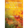 Revelations from the Light: What I Learned About Life's Purposes