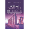 From Darius I to Philip II: The Story of the Greek Poleis