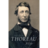Henry David Thoreau: A Life