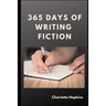 365 Days of Writing Fiction