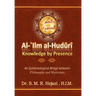 al-`Ilm al-Huduri: Knowledge by Presence