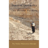 Practical Spirituality According to the Desert Fathers