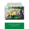 Jo's Boys, and How They Turned Out: A Sequel to "Little Men"