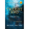 Twilight Road: A Maddie Hubbard Novel of Supernatural Suspense