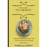 Keto Lunch on a Budget: Cheap and Tasty Keto Recipes to Enjoy Your Lunch and Save Your Money