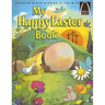 My Happy Easter Book - Arch Books