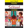 Middle School Update: The Life and Times of a Middle School Teacher