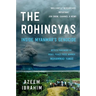The Rohingyas: Inside Myanmar's Genocide