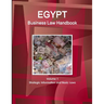 Egypt Business Law Handbook Volume 1 Strategic Information and Basic Laws