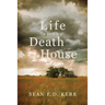 Life at the Death House