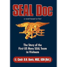 Seal Doc: The Story of the First US Navy Seal Team in Vietnam