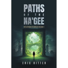 Paths of the Na'gee