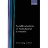 Social Foundations of Postindustrial Economies