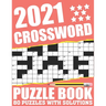 2021 Crossword Puzzle Book: Easy To Read Large Print 2021 Crossword Brain Game Book For Adults Seniors Men And Women Who Are Fans Of Word Puzzle W