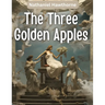 The Three Golden Apples