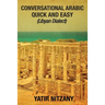 Conversational Arabic Quick and Easy: Libyan Dialect