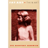 Fat Art, Thin Art
