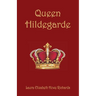 Queen Hildegarde