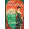 The Lady with the Gun Asks the Questions: The Ultimate Miss Phryne Fisher Story Collection
