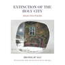 Extinction of the Holy City: Selected Poems