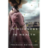 In Sickness and in Health: A Variation of Jane Austen's Pride and Prejudice