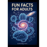Fun Facts for Adults