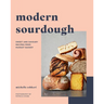 Modern Sourdough: Sweet and Savoury Recipes from Margot Bakery