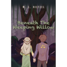 Beneath The Weeping Willow