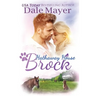 Brock: A Hathaway House Heartwarming Romance