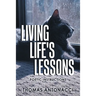 Living Life's Lessons: Poetic Instructions