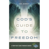 God's Guide to Freedom: A Forty-Day Guide Through Exodus