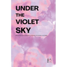 Under the Violet Sky: Bilingual Stories for Beginners in Brazilian Portuguese and English