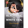 Blackmail to White Veil