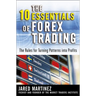 The 10 Essentials of Forex Trading (Pb)