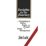Insights for the Journey: Navigating to Thrive, Enjoy & Prosper in Senior Management