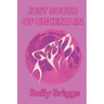 Just South of Uncertain