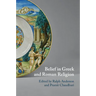 Belief in Greek and Roman Religion
