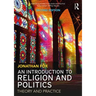 An Introduction to Religion and Politics: Theory and Practice