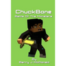 ChuckBone Battle Of The Monsters