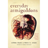 Everyday Armageddons: Stories and Reflections on Death, Dying, God, and Waste