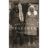 Appalachian Dulcimer Traditions