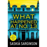 What Happened at No. 13
