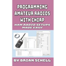 Programming Amateur Radios with CHIRP: Ham Radio Setups Made Easy