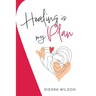 Healing is my Plan