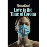 Love in the Time of Corona