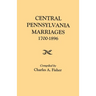 Central Pennsylvania Marriages, 1700-1896