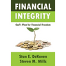 Financial Integrity God's Plan for Financial Freedom