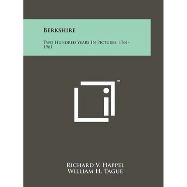 Berkshire: Two Hundred Years in Pictures, 1761-1961
