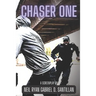 Chaser One