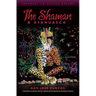 The Shaman and Ayahuasca: Journeys to Sacred Realms